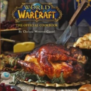 Libro World of Warcraft The Official Cookbook