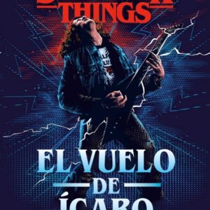 Libro Stranger Things El Vuelo del Icaro