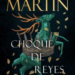 Libro Cancion de Hielo y Fuego 2 Choque De Reyes
