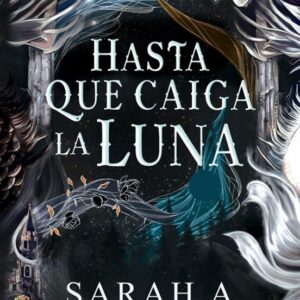 Libro Hasta Que Caiga La Luna La Caida Lunar 1