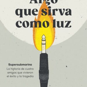 Libro Algo que Sirva como Luz