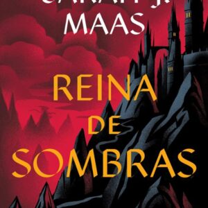 Libro Trono de Cristal 4 Reina de Sombras