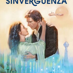 Libro Star Wars La Princesa y el Sinverguenza