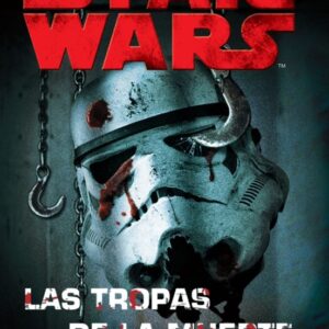 Libro Star Wars Las Tropas de la Muerte NE