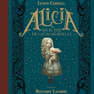 Libro Alicia en el Pais de las Maravillas Lacombe