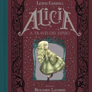 Libro Alicia A traves del Espejo