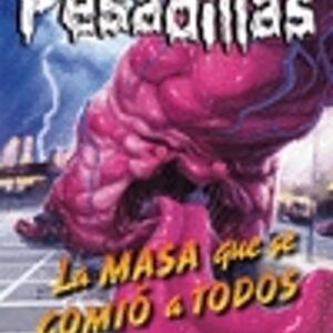 Libro Pesadilla 11 La Masa Que Se Comio A Todos