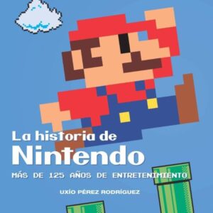 Libro La Historia de Nintendo mas de 125 Años de Entretenimiento