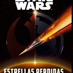 Libro Star Wars Estrellas Perdidas
