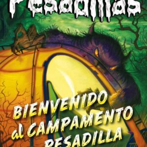 Libro Pesadilla 24 Bienvenidos Al Campamento Pesad