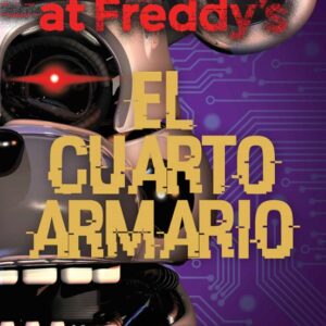 Libro Five Nights At Freddys El Cuarto Armario