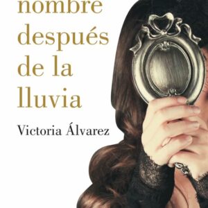Libro Tu Nombre Despues de la Lluvia