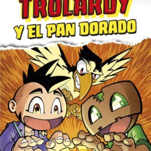 Libro Trolardy 1 Y El Pan Dorado