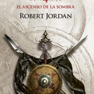 Libro Rueda del Tiempo 4 El Ascenso de la Sombra