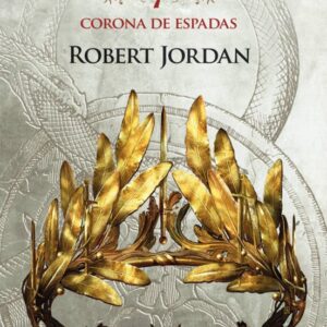 Libro Rueda del Tiempo 7 Corona de Espadas