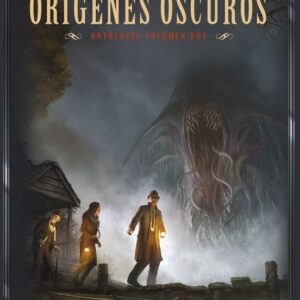 Libro Origenes Oscuros Antologia 2