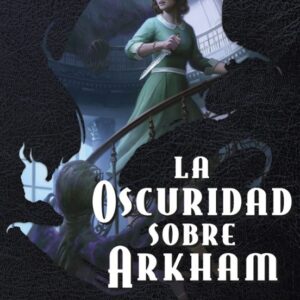 Libro Oscuridad Sobre Arkham