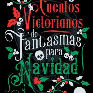 Libro Cuentos Victorianos De Fantasmas Para Navida