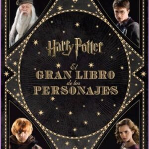 El Gran Libro de los Personajes de Harry Potter