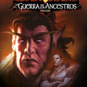 Libro World of Warcraft La guerra de los Ancestros 1