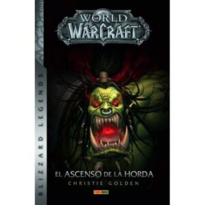 Libro World of Warcraft El Ascenso de la Horda