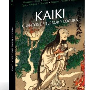 Libro Kaiki Cuentos de Terror y Locura