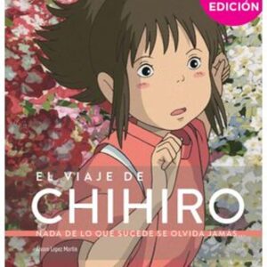 Libro El Viaje de Chihiro Nada de lo que Sucede