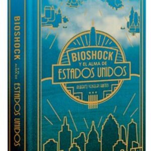 Libro Bioshock y el Alma de Estados Unidos