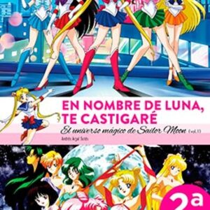 Libro En nombre de La Luna Te Castigare Sailor