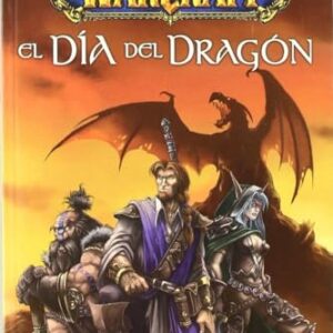 Libro World of Warcraft El Dia del Dragon