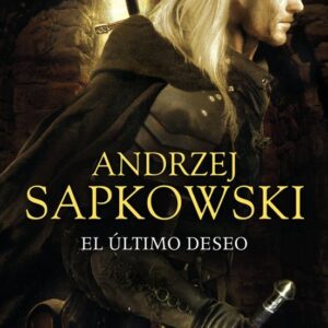 Libro Ultimo Deseo Saga de Geralt Rivia 1